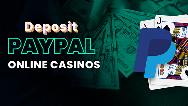 Casino Online Deposit Paypal
