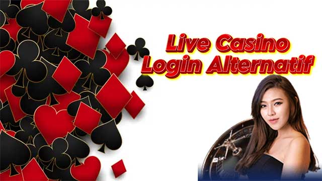 Live Casino Login Alternatif