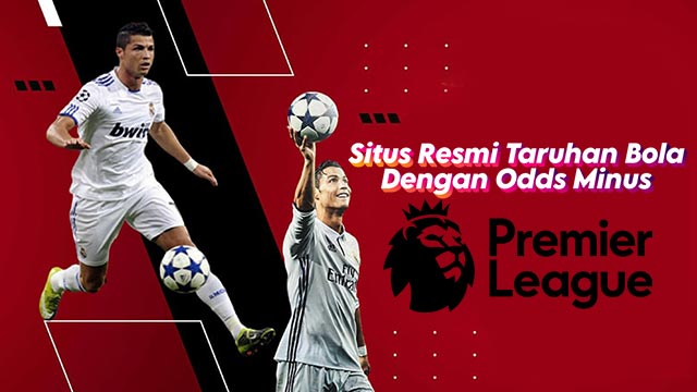 Situs Resmi Taruhan Bola Dengan Odds Minus