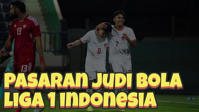 Pasaran judi bola liga 1 indonesia